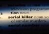 Serial Killer Panic Grips Houston—Are We Safe? Close-up of a dictionary page showing the definition of 'serial killer'
