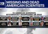 10 US scientists mysteriously disappeared or dead