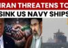 Iran Threatens U.S. Navy: 30-Minute Attack Window Iran Warns US Navy Ship At Hormuz As Islamabad Hosts