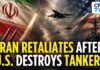 US And Iran Trade Retaliatory Attacks On Ships As Conflict Flares | Hormuz Crisis Escalates | N18G